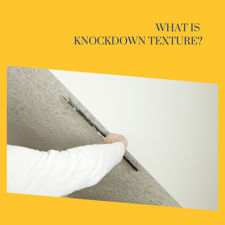 https://雷竞技下载链接官网appwww.explorizers.com/saskatoon/wp-content/uploads/sites/45/2022/01/What-Is-Knockdown-Texture.png